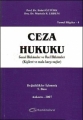 Ceza Hukuku Genel Hükümler ve Özel Hükümler - Bahri Öztürk, Mustafa Ruhan Erdem