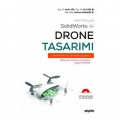  Drone Tasarımı - Kadir Gök, Arif Gök, Görkem Karagöz