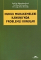  Hukuk Muhakemeleri Kanununda Problemli Konular - Abdurrahim Karslı