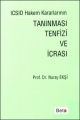  ICSID Hakem Kararlarının Tanınması Tenfizi ve İcrası - Nuray Ekşi