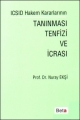 ICSID Hakem Kararlarının Tanınması Tenfizi ve İcrası - Nuray Ekşi