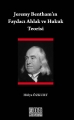  Jeremy Bentham'ın Faydacı Ahlak ve Hukuk Teorisi - Hülya Özkurt