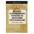 Sigorta Acentelerinde Yönetim ve Muhasebe Uygulamaları - Serhat Yanık