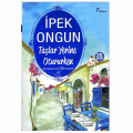  Taşlar Yerine Otururken Bir Genç Kızın Gizli Defteri 10 - İpek Ongun