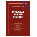  Türk Ceza Hukuku Mevzuatı - Adem Sözüer
