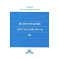  Bilişim Hukukunda Güncel Sorunlar III - Süleyman Yılmaz