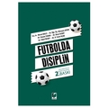  Futbolda Disiplin - Murat Balcı, Hüseyin Aydın, Umay İ. Uçak