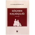  Göçmen Kaçakçılığı - Hüseyin Büyükkaya