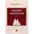 Göçmen Kaçakçılığı - Hüseyin Büyükkaya