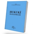 Hukuki İncelemeler - Mustafa Emir Üstündağ