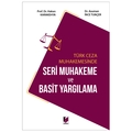 Seri Muhakeme ve Basit Yargılama - Hakan Karakehya, Asuman İnce Tunçer