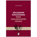  Sözleşmenin Kurulmasında İrade Açıklamalarının Yorumu - Özgür Güvenç