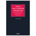 Toplu Yapı Yönetim Organları - Batuhan Özkan