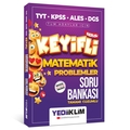 TYT KPSS ALES DGS Keyifli Matematik Tamamı Çözümlü Soru Bankası Yediiklim Yayınları