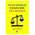  Uluslararası İlişkilerde Güç Dengesi - Adil Calap