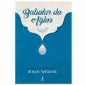  Babalar da Ağlar - Sinan Yağmur
