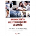 Bankacılıkta Müşteri İlişkileri Yönetimi - Sefer Gümüş