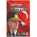  Bölünmeye Çeyrek Kala - Engin Alan