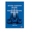  Büyüme Teorisinin Gelişimi ve Türkiye'nin Büyüme Sorunları - Vedit İnal