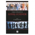  Farklı Yönleriyle Sosyal Güvenlik - Halil İbrahim Mil