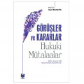 Görüşler ve Kararlar Hukuki Mütalaalar - Hayri Bozgeyik