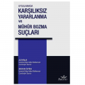  Karşılıksız Yararlanma ve Mühür Bozma Suçları - Ali Parlar, Mustafa Öztürk