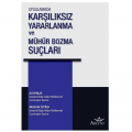 Karşılıksız Yararlanma ve Mühür Bozma Suçları - Ali Parlar, Mustafa Öztürk