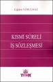 Kısmi Süreli İş Sözleşmesi - Çiğdem Yorulmaz