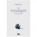  Sahi, İnovasyon Neden Bize Bu Kadar Uzak? - Hakan Gürsu