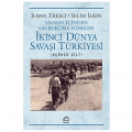 İkinci Dünya Savaşı Türkiyesi 3 - İlhan Tekeli, Selim İlkin