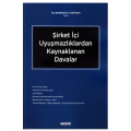 Şirket İçi Uyuşmazlıklarından Kaynaklanan Davalar - Filiz Berberoğlu Yenipınar