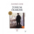 Tohum Ölmezse - Andre Gide