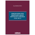  Gerçek Banka veya Kredi Kartlarının Kötüye Kullanılması - Enes Bakkaloğlu