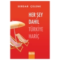  Her Şey Dahil Türkiye Hariç - Serdar Çelenk