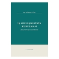  İş Sözleşmesinin Kurulması - Gökhan Türe