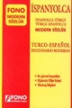 İspanyolca Modern Sözlük (İspanyolca  Türkçe / Türkçe İspanyolca) - Jose Ramon Gonzales, Birsen Çankaya