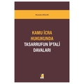  Kamu İcra Hukukunda Tasarrufun İptali Davaları - Mustafa Arslan