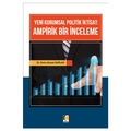 Yeni Kurumsal Politik İktisat: Ampirik Bir İnceleme - Emin Ahmet Kaplan