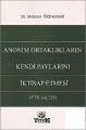  Anonim Ortaklıkların Kendi Paylarını İktisap Etmesi (TTK md. 329) - Mehmet Özdamar