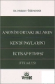 Anonim Ortaklıkların Kendi Paylarını İktisap Etmesi (TTK md. 329) - Mehmet Özdamar