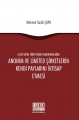 Anonim ve Limited Şirketlerin Kendi Paylarını İktisap Etmesi - Mehmet Sadık Çapa