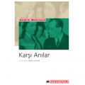  Belirsizlikler Aynası Karşı Anılar - Andre Malraux