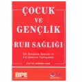 Çocuk ve Gençlik Ruh Sağlığı - Selahattin Şenol