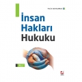 İnsan Hakları Hukuku Kavram, Uygulama, Hak ve Ödevler - Halil Kalabalık