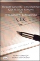 Ticaret Kanunu - Çek Kanunu, İcra ve İflas Kanunu ve Ceza Kanunu Kapsamında Çek - Osman Oy, Esin Doğan