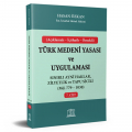 Türk Medeni Yasası ve Uygulaması Cilt 7 Sınırlı Ayni Haklar, Zilyetlik ve Tapu Sicili - Hasan Özkan