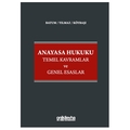 Anayasa Hukuku Temel Kavramlar ve Genel Esaslar - Süheyl Batum, Didem Yılmaz, Serkan Köybaşı