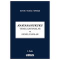  Anayasa Hukuku Temel Kavramlar ve Genel Esaslar - Süheyl Batum, Didem Yılmaz, Serkan Köybaşı
