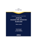  Avrupa Haksız Fiil Hukukunun İlkeleri, Metin ve Şerhi - Tuğçe Oral