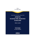 Avrupa Haksız Fiil Hukukunun İlkeleri, Metin ve Şerhi - Tuğçe Oral